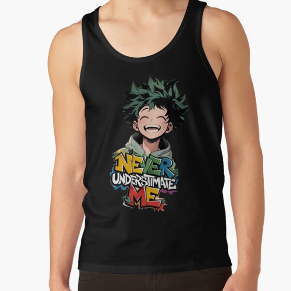 Never Underestimate Me Anime Hero Motivation Quote Tank Top - Image 2