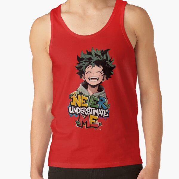 Never Underestimate Me Anime Hero Motivation Quote Tank Top - Image 4