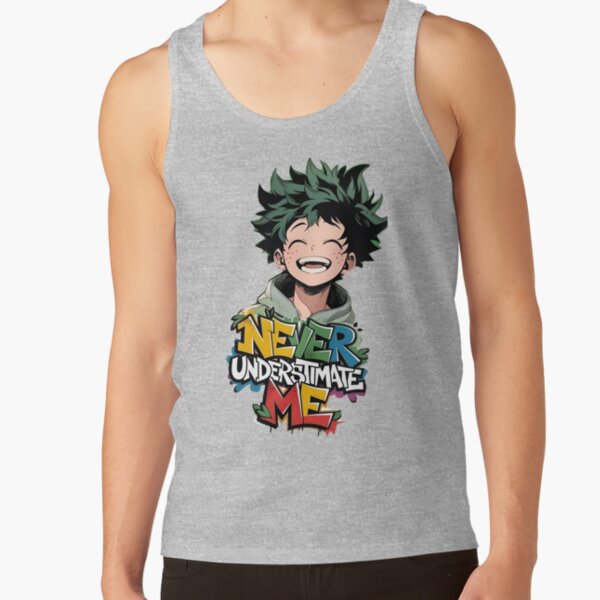 Never Underestimate Me Anime Hero Motivation Quote Tank Top - Image 3