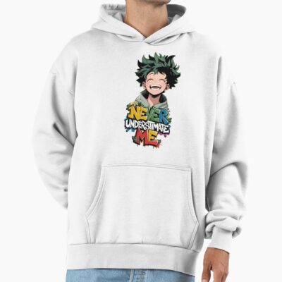 Never Underestimate Me Anime Hero Motivation Quote Hoodie