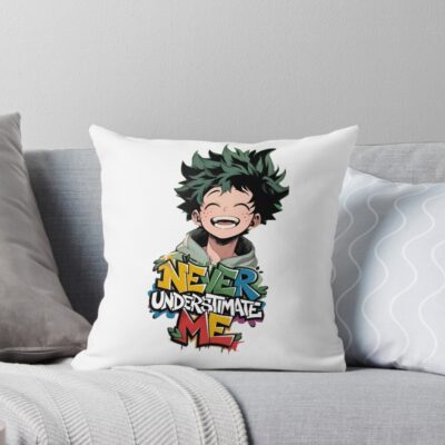 Never Underestimate Me Anime Hero Motivation Quote Throw Pillow